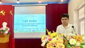 TẬP HUẤN PHƯƠNG PHÁP NGHIÊN CỨU KHOA HỌC NĂM 2024