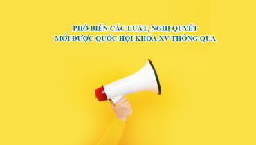 Phổ biến giáo dục pháp luật của Luật, Nghị quyết được Quốc hội khóa XV thông qua tại kỳ họp thứ 9